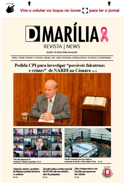 D MARÍLIA REVISTA | NEWS – EDIÇÃO 02-10-2020 – SEXTA-FEIRA