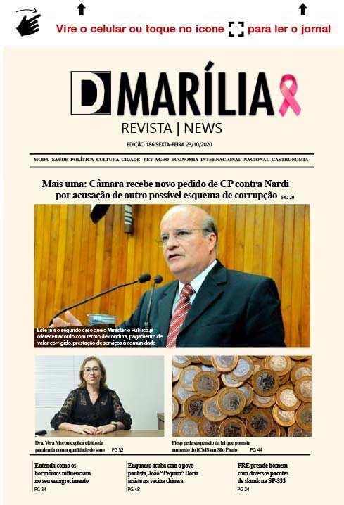 D MARÍLIA REVISTA | NEWS – EDIÇÃO 23-10-2020 – SEXTA-FEIRA
