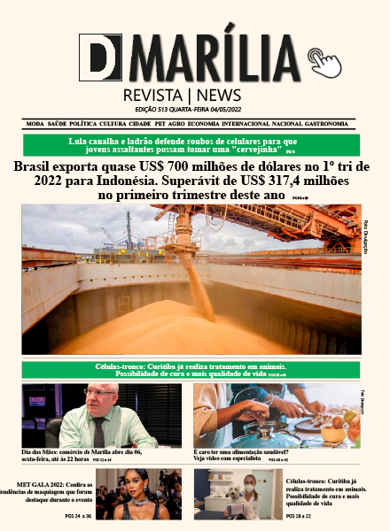 D MARÍLIA REVISTA NEWS – EDIÇÃO – QUARTA-FEIRA 04-05-2022