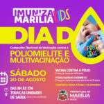 Marília realiza neste sábado, dia 20, o “Dia D” da Campanha Nacional de Vacinação contra a Poliomielite e de Multivacinação