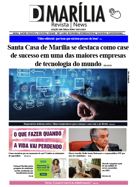 D MARÍLIA REVISTA|NEWS – EDIÇÃO – TERÇA-FEIRA – 10-01-2023