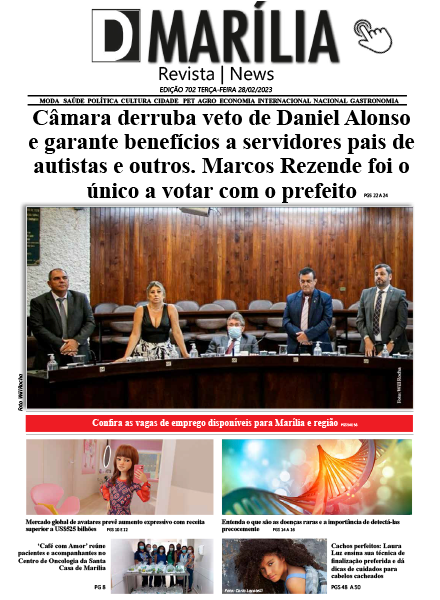 D MARÍLIA REVISTA|NEWS – EDIÇÃO – TERÇA-FEIRA – 28-02-2023