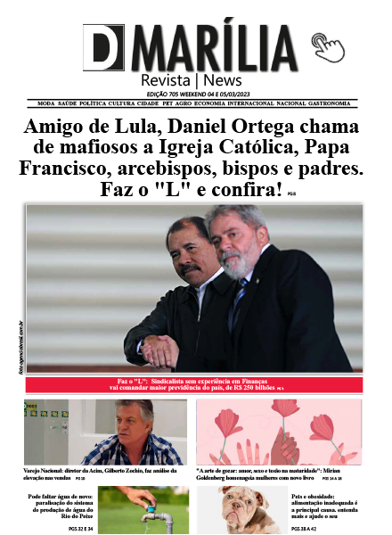 D MARÍLIA REVISTA|NEWS – EDIÇÃO – WEEKEND 04 E 05-03-2023