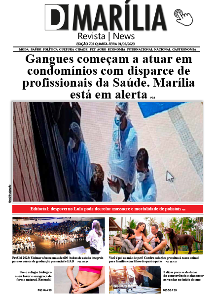 D MARÍLIA REVISTA|NEWS – EDIÇÃO – QUARTA-FEIRA – 01-03-2023