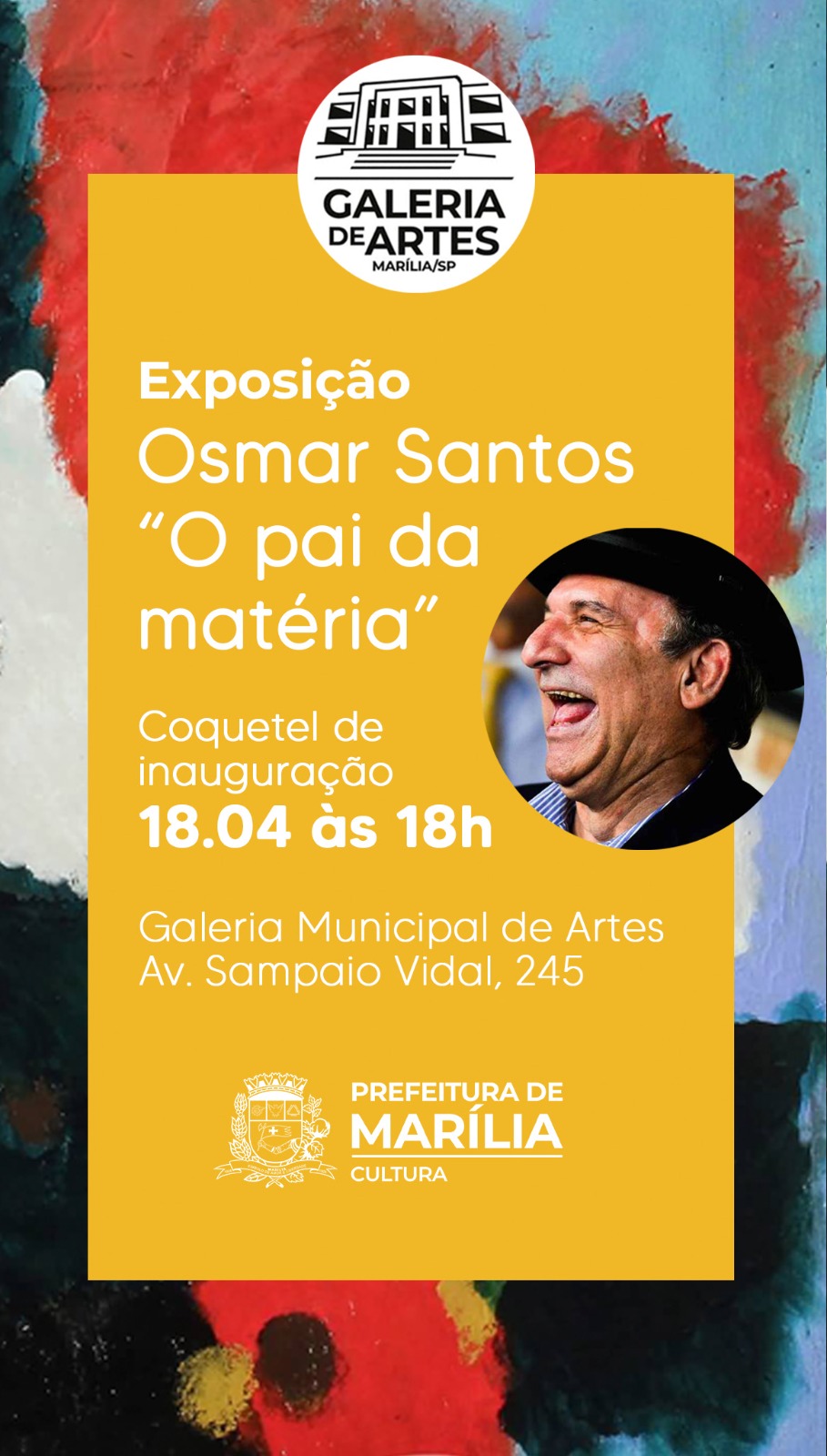 Galeria Municipal de Artes inaugura a mostra ‘Osmar Santos – O pai da matéria’ na próxima terça-feira, dia 18 de abril