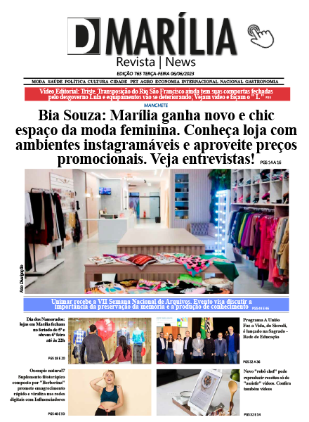 D MARÍLIA REVISTA|NEWS – EDIÇÃO – TERÇA-FEIRA – 06-06-2023