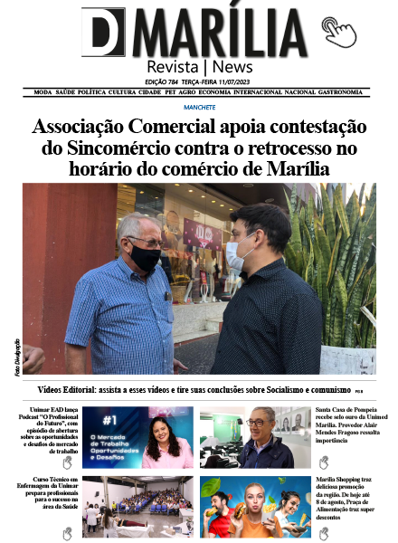 D MARÍLIA REVISTA|NEWS – EDIÇÃO – TERÇA-FEIRA – 11-07-2023