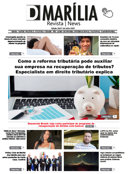 D MARÍLIA REVISTA|NEWS – EDIÇÃO – 20/21 de Julho 2023