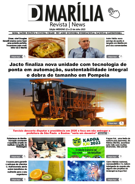 D MARÍLIA REVISTA|NEWS – EDIÇÃO – WEEKEND 22 e 23-07-2023