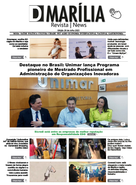 D MARÍLIA REVISTA|NEWS – EDIÇÃO – QUARTA-FEIRA – 26-07-2023