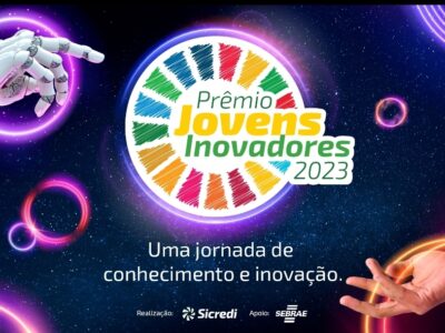 Abertas inscrições para “6º Jovens Inovadores Sicredi”. Prêmios em dinheiro aos vencedores em projetos sustentáveis com soluções alinhadas à ONU. Veja como se inscrever!