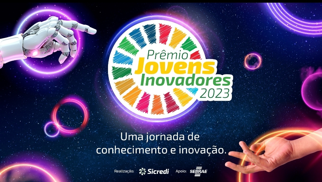 Abertas inscrições para “6º Jovens Inovadores Sicredi”. Prêmios em dinheiro aos vencedores em projetos sustentáveis com soluções alinhadas à ONU. Veja como se inscrever!