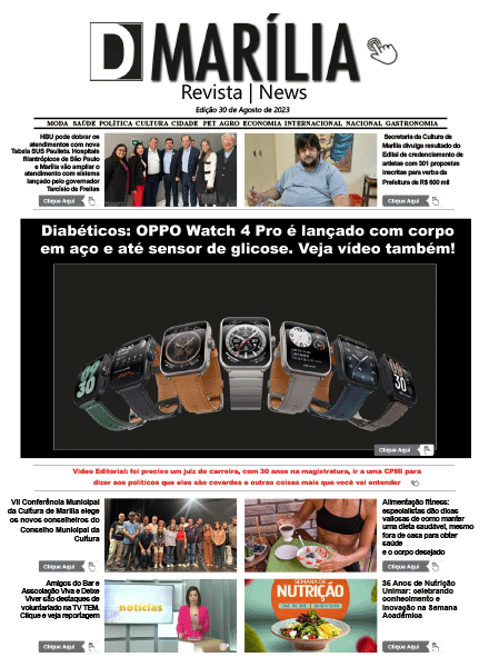 D MARÍLIA REVISTA|NEWS – EDIÇÃO – 30 de agosto de 2023