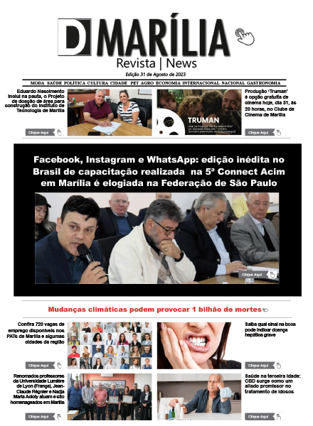 D MARÍLIA REVISTA|NEWS – EDIÇÃO – 31 de agosto de 2023