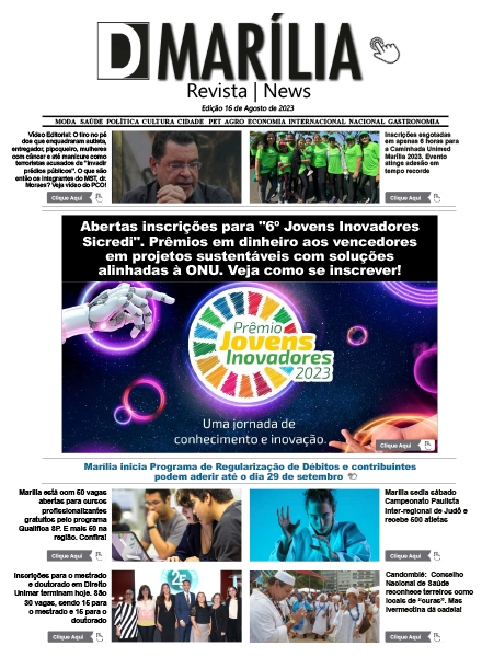 D MARÍLIA REVISTA|NEWS – EDIÇÃO – 16 de agosto de 2023