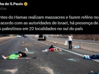 Folha e g1 da Globo chamam terroristas do Hamas de ‘combatentes’; e manifestantes do 8 de janeiro de ‘terroristas’. Veja vídeos!