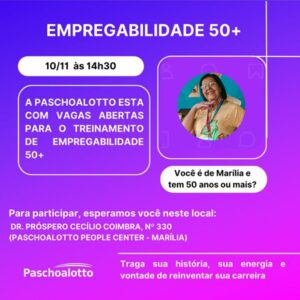 Paschoalotto Marília promove treinamento para profissionais 50+ em prol da inclusão no mercado de trabalho