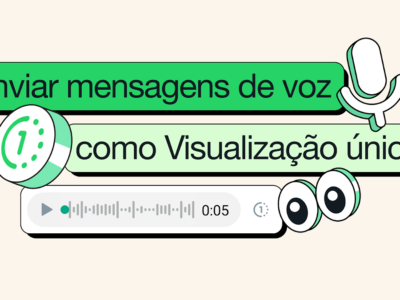 WhatsApp lança mensagens de voz com reprodução única; saiba mais