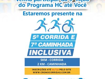 HCFAMEMA participa de Caminhada e Corrida Inclusiva com a 5ª ação do programa HC Até Você