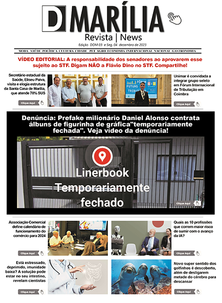 D MARÍLIA REVISTA|NEWS – EDIÇÃO 03 de dezembro de 2023