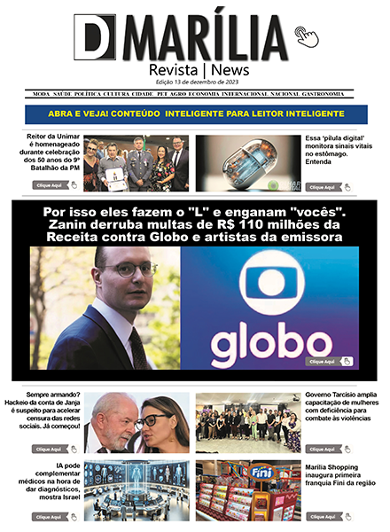 D MARÍLIA REVISTA|NEWS – EDIÇÃO 13 de dezembro de 2023