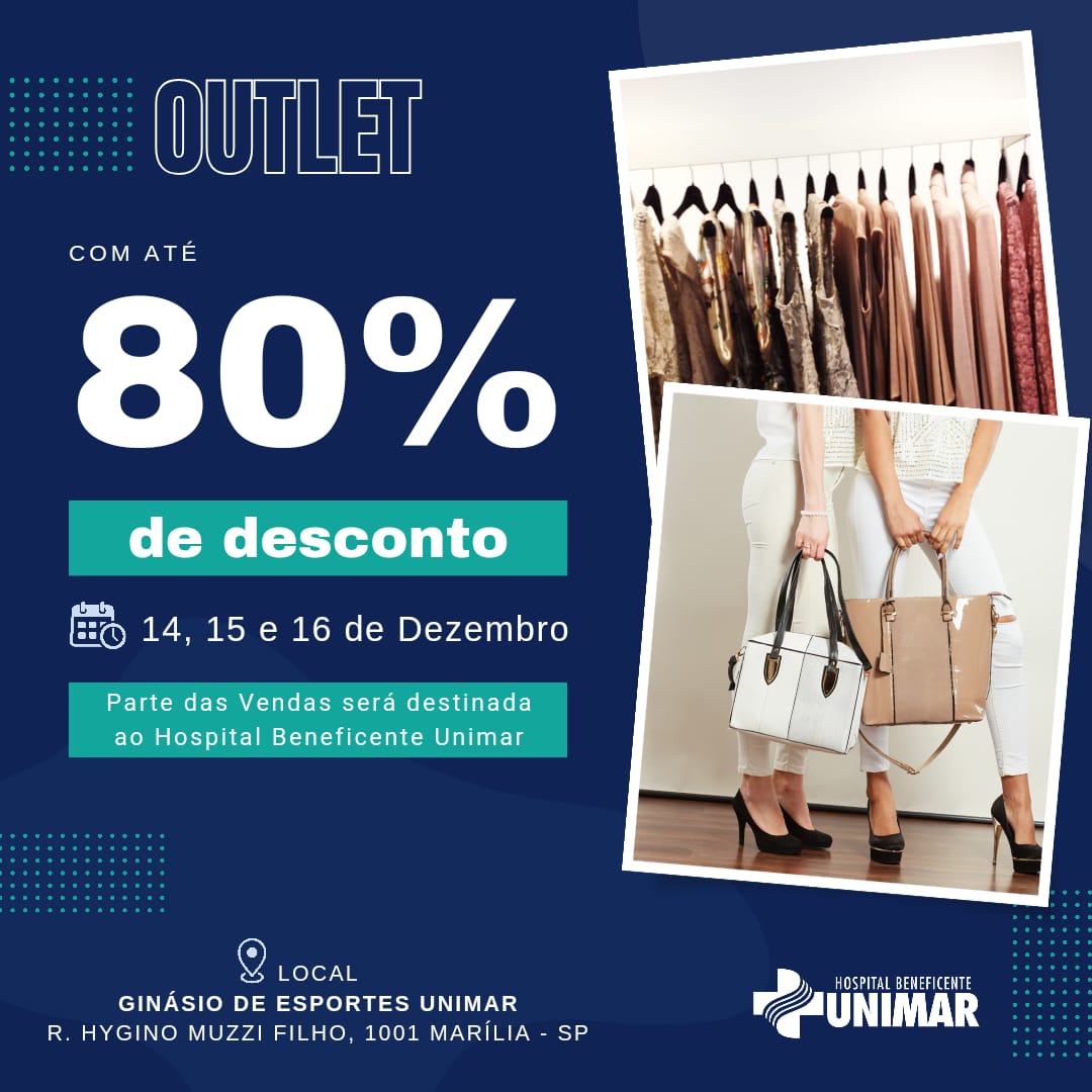 Marília recebe Grande Outlet Solidário com roupas e bolsas novas em prol dos pacientes do Hospital Beneficente Unimar