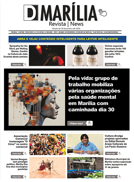 D MARÍLIA REVISTA NEWS – EDIÇÃO – 28 DE JANEIRO DE 2024
