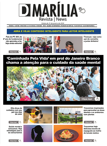 D MARÍLIA REVISTA NEWS – EDIÇÃO – 31 DE JANEIRO DE 2024