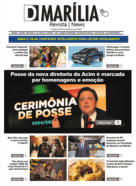 D MARÍLIA REVISTA NEWS – EDIÇÃO – 02  DE FEVEREIRO DE 2024