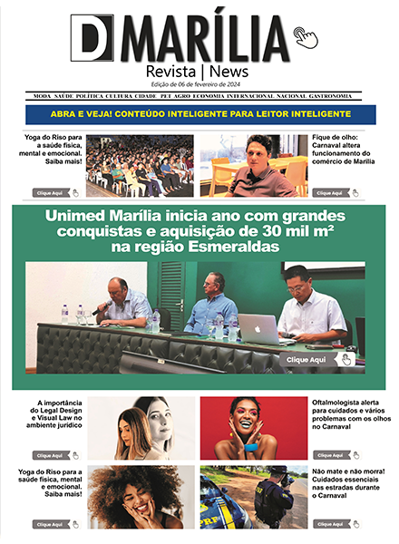 D MARÍLIA REVISTA NEWS – EDIÇÃO – 06 DE FEVEREIRO DE 2024