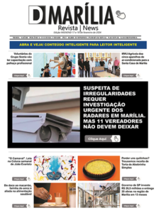 D MARÍLIA REVISTA NEWS – EDIÇÃO – WEEKEND 17 E 18 DE FEVEREIRO DE 2024