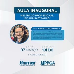 Aula Inaugural marca início da  1ª turma do Mestrado Profissional em Administração de Organizações Inovadoras na Unimar