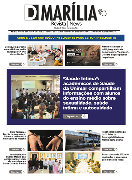 D MARÍLIA REVISTA NEWS – EDIÇÃO – 26 DE MARÇO DE 2024