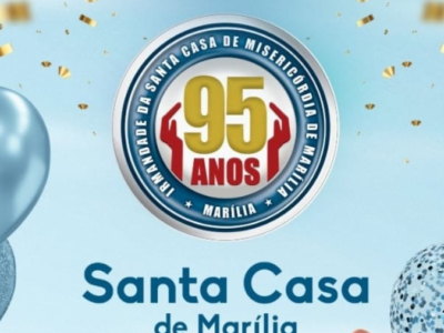Santa Casa de Marília comemora 95 anos de fundação com ações para a comunidade