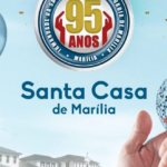 95 Anos: Santa Casa de Marília promove ações e festividades à população até dia 19