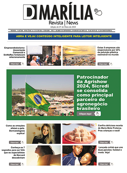 D MARÍLIA REVISTA NEWS – EDIÇÃO DE 01 DE MAIO DE 2024