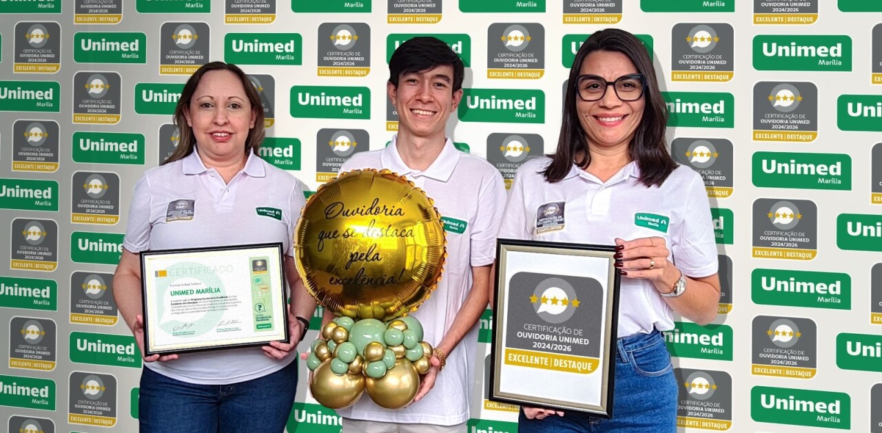 Unimed Marília Conquista Certificação Máxima no Programa Ouvidoria de Excelência