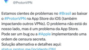 Bomba: ProtonVPN Denuncia Possível Censura na App Store do iOS no Brasil