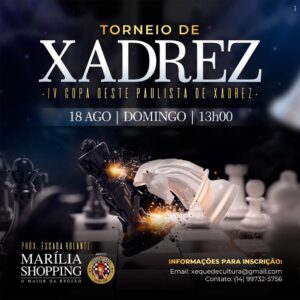 Marília Shopping será palco neste fim de semana da IV Copa Oeste Paulista de Xadrez. Confira !