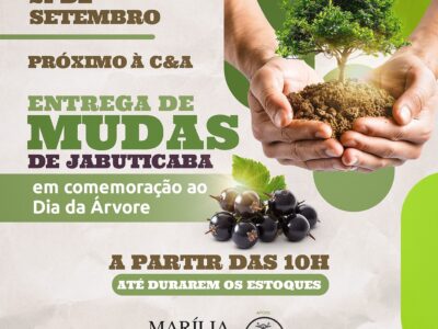 No “Dia da Árvore”, comemorado hoje, Marília Shopping celebra com distribuição de mudas de jabuticaba