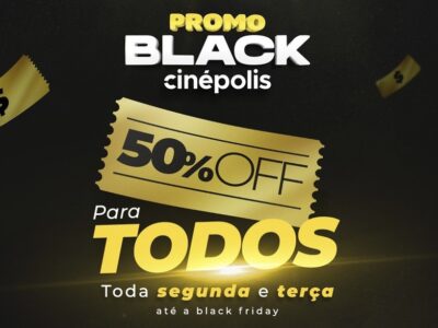 Cinépolis do Marília Shopping lança “Promo Black”