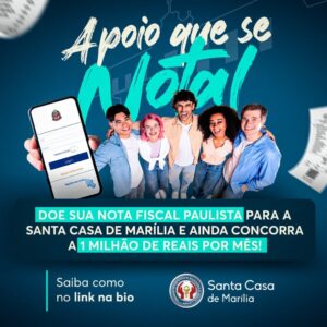 Santa Casa de Marília lança campanha de adesão ao Programa Nota Fiscal Paulista