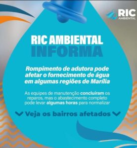 RIC Ambiental informa possível falha no abastecimento em regiões de Marília após rompimento de adutora