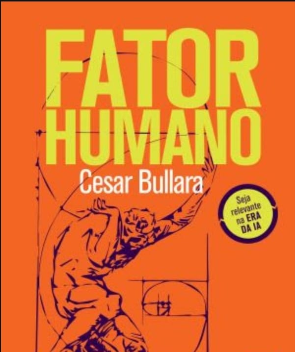 “Na era da IA, a humanidade é o maior ativo”, defende Cesar Bullara em novo livro