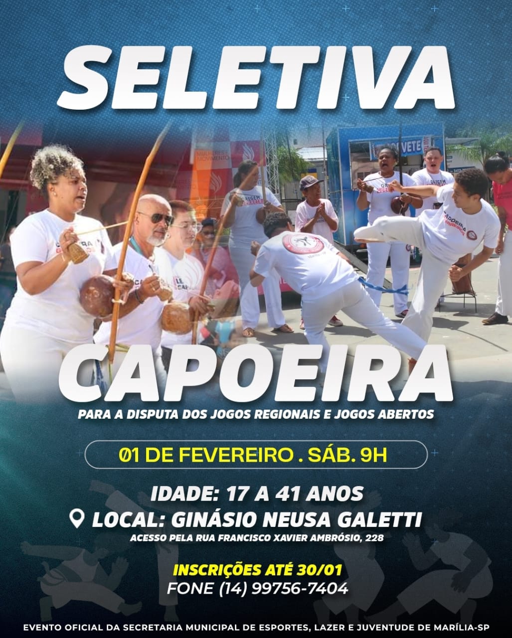 Capoeira: Secretaria de Esportes de Marília abre seletiva com inscrições até dia 30agora. Veja aqui como fazer a sua