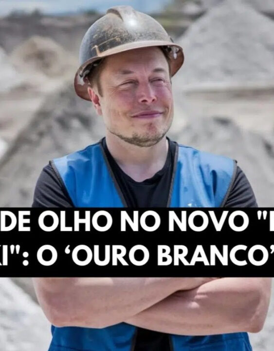 Elon Musk investe fortemente no ‘ouro branco’ brasileiro! O projeto pode transformar o Brasil na maior potência econômica da América, o novo petróleo do século XXI