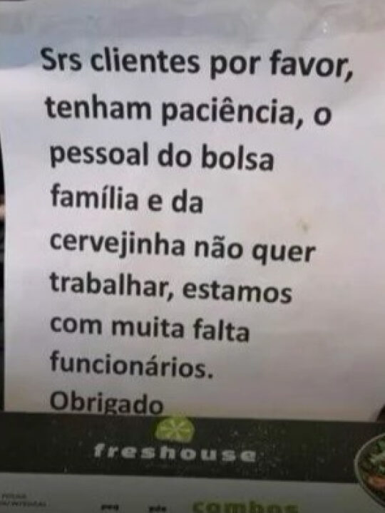 Estabelecimento culpa programa social e ‘cervejinha’ por escassez de funcionários