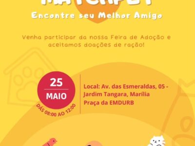 Alunos e professores da Unimar realizam Feira de Adoção “MatchPet” no Domingo da Família neste dia 25 de maio. Confira