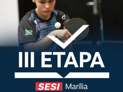 Marília será sede da 3ª Etapa Paulista Tênis de Mesa nos dias 21 e 22 de junho. Competição estadual mostra cidade como polo na modalidade