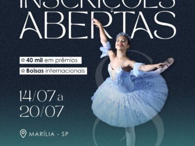 Internacional: Marília Dance Festival acontece este mês e receberá mais de 2 mil bailarinos de todo país no Teatro Municipal. Premiação de R$ 40 mil e bolsas internacionais. Inscrições abertas. Faça por aqui e veja programação